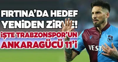 Fırtına’da hedef yeniden zirve! İşte Trabzonspor’un Ankaragücü 11’i