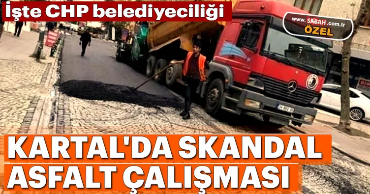 Kartal’da skandal asfalt çalışması