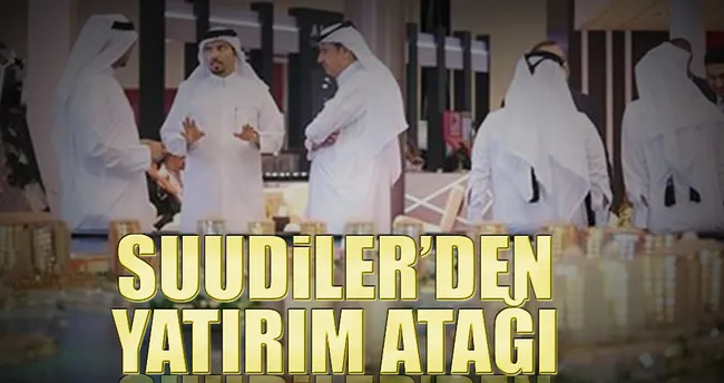 Suudiler’den yatırım atağı