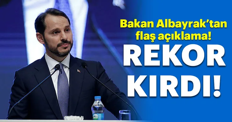 Bakan Albayrak’tan flaş açıklama! Rekor kırdı...
