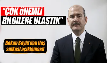 Bakan Soylu’dan flaş suikast açıklaması