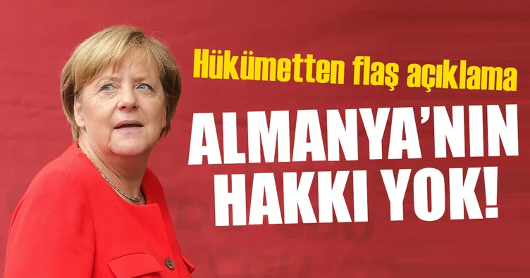 Hükümetten flaş Almanya açıklaması!