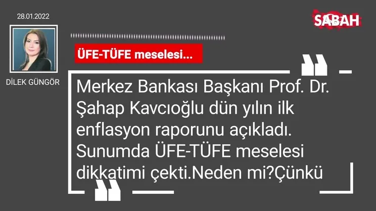 Dilek Güngör | ÜFE-TÜFE meselesi...