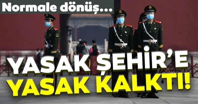 Yasak Şehir'e yasak kalktı! Çin'de hayat normale dönüyor