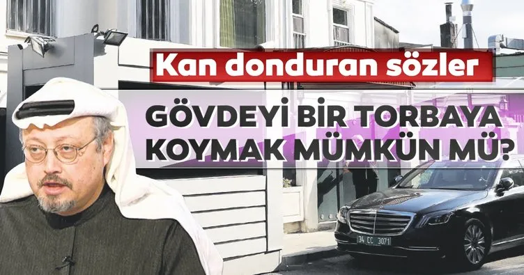 Kan donduran sözler! Gövdeyi bir torbaya koymak mümkün mü?