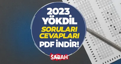 Son Dakika YÖKDİL sınav soruları ve cevapları 2023 sabah.com.tr’de yayında! YÖKDİL/2 soruları ve cevap anahtarı kitapçığı PDF tıkla ve indir