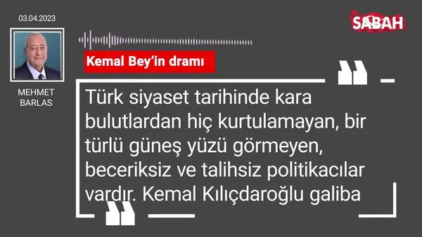 Mehmet Barlas | Kemal Bey'in dramı
