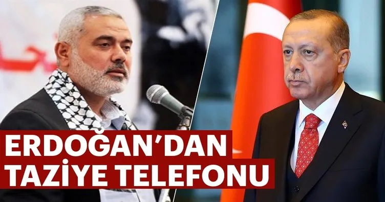 Başkan Erdoğan, Heniyye ile görüştü