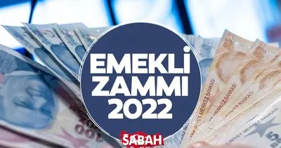 Emekli zammı ne kadar olacak? SSK Bağkur 2022 Ocak emekli maaş zammı son dakika netleşiyor!