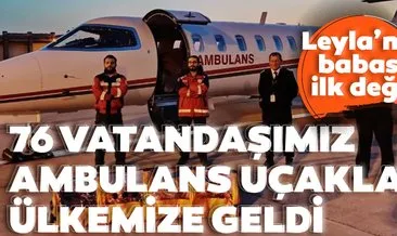Çavuşoğlu: 2019’da yurt dışında rahatsızlanan 76 vatandaşımız ambulans uçakla ülkemize geldi