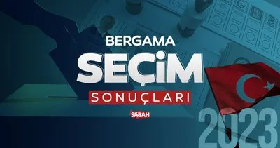 İzmir Bergama seçim sonuçları 2023: Cumhurbaşkanlığı ve Milletvekili İzmir Bergama seçim sonucu, partilerin ve adayların oy oranı