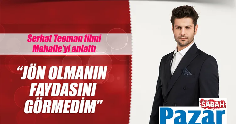 Jön olmanın faydasını görmedim