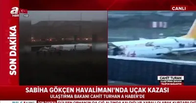Son dakika! Sabiha Gökçen’de uçak kazası! Ulaştırma Bakanı Turhan’dan ölü yaralı açıklaması | Video