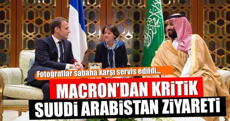 Macron’dan Suudi Arabistan’da kritik görüşme!