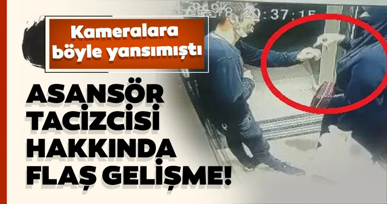 Asansör tacizcisi adliyeye sevk edildi
