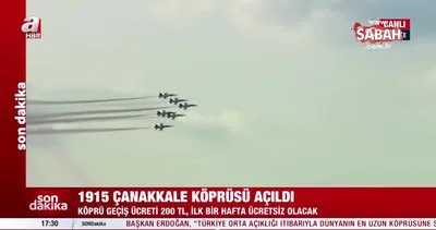 1915 Çanakkale Köprüsü açıldı! Türk Yıldızları’nın gösterisi törene damga vurdu! | Video