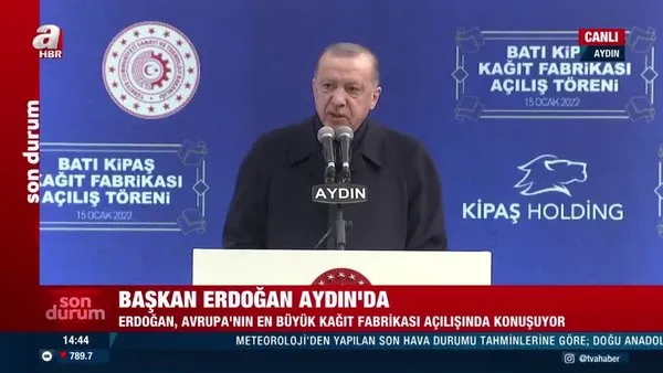 Başkan Erdoğan'dan Batı Kipaş Kağıt Fabrikası açılış töreninde önemli açıklamalar