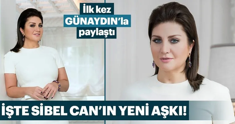 Sibel Can’ın ‘yeni aşkı’