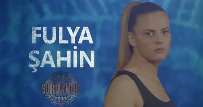 Fulya Şahin kimdir? Survivor 2017 Gönüllüler