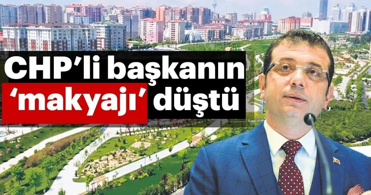 CHP’li başkan Ekrem İmamoğlu'nun makyajı döküldü