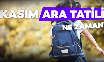 MEB duyurdu: Kasım ara tatili ne zaman başlayacak? Okullar hangi tarihte kapanacak? Kasım ara tatili kaç gün olacak?