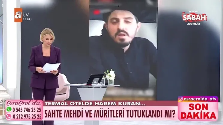 Esra Erol’da sahte mehdi ve müritleri tutuklandı!