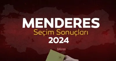 İzmir Menderes Seçim Sonuçları 2024 Canlı Takip: 31 Mart 2024 Menderes yerel seçim sonucu ve YSK oy sonuçları