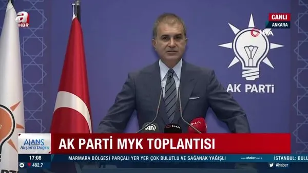 Son dakika! AK Parti Sözcüsü Ömer Çelik'ten MYK sonrası flaş açıklamalar | Video