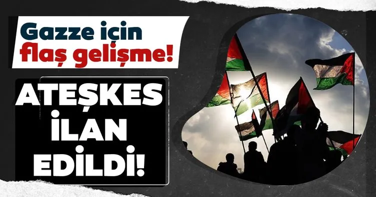 SON DAKİKA! Hamas, Gazze’de ateşkese varıldığını açıkladı