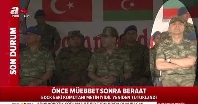 EDOK eski komutanı Metin İyidil yeniden tutuklandı!