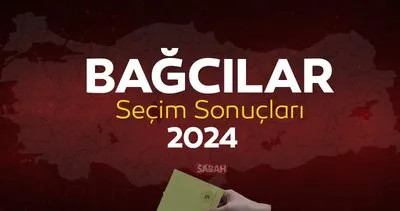 İstanbul Bağcılar Seçim Sonuçları! 31 Mart 2024 İstanbul Bağcılar belediye yerel seçim sonuçları ve canlı oy oranları