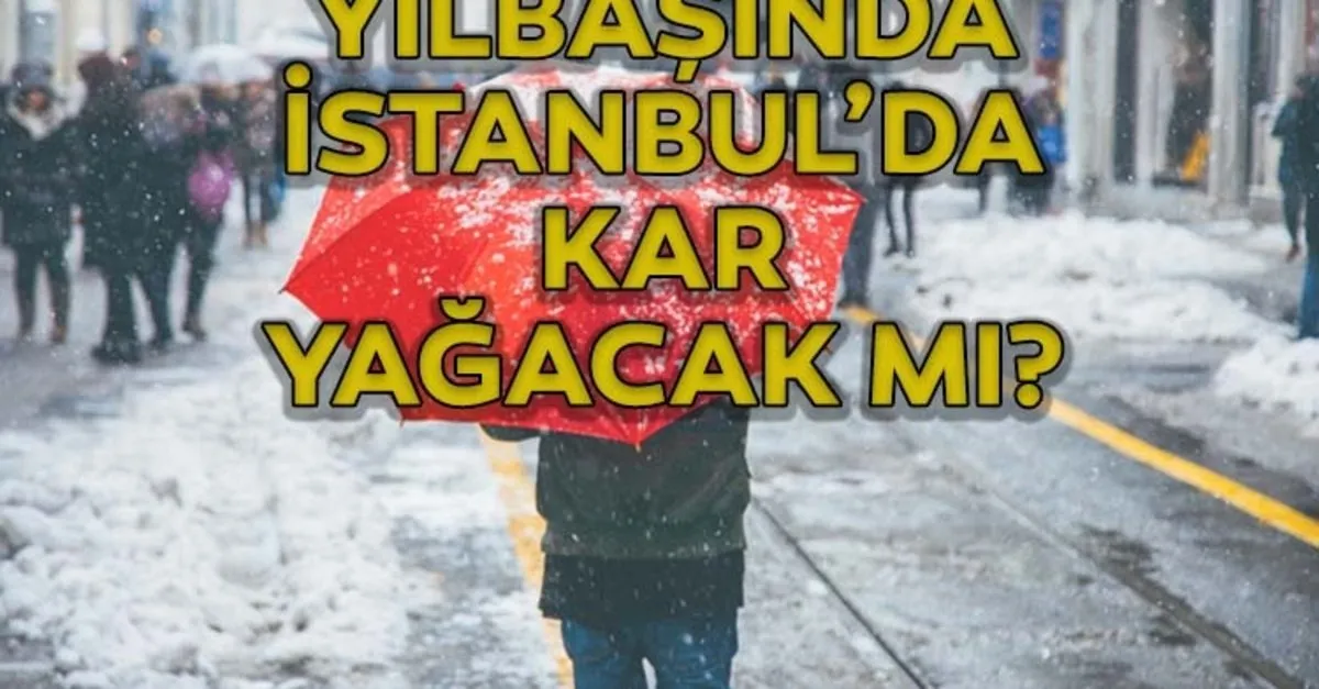 istanbul a kar ne zaman yagacak yilbasinda kar yagar mi meteoroloji ile ankara izmir istanbul kar yagisi tarihleri galeri yasam