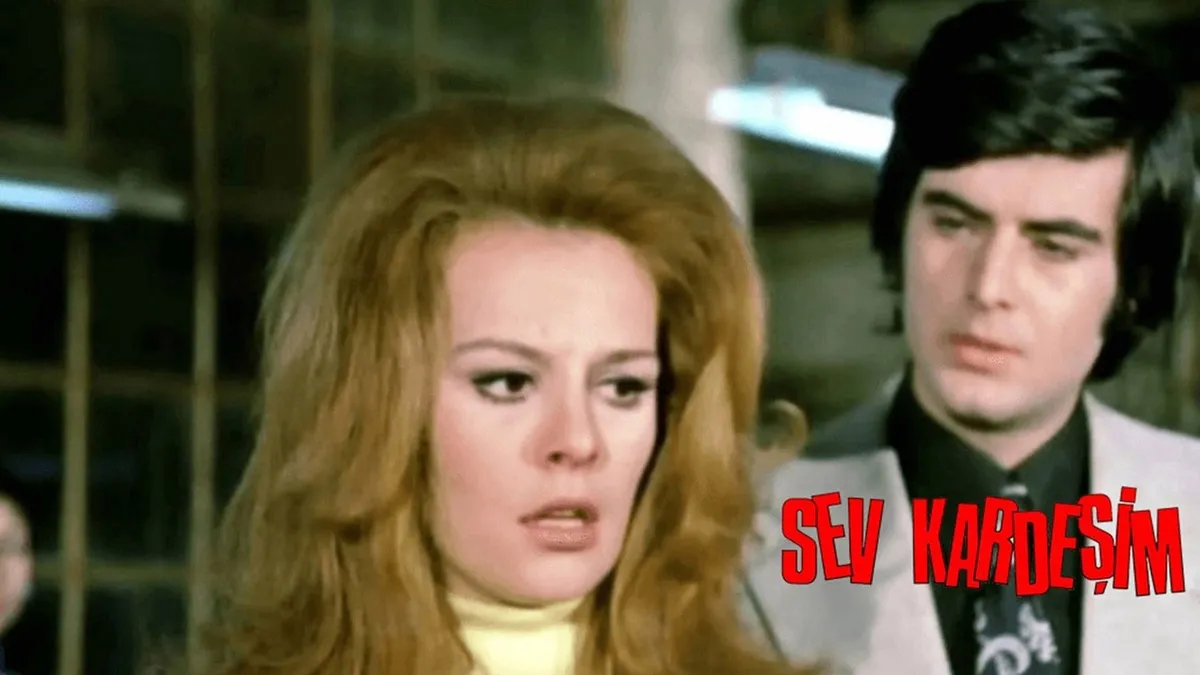 Sev Kardeşim Filmi Oyuncuları ve Konusu: Yeşilçam Klasiği