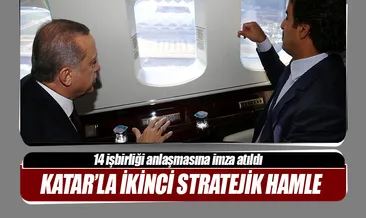 Katar’la ikinci stratejik hamle