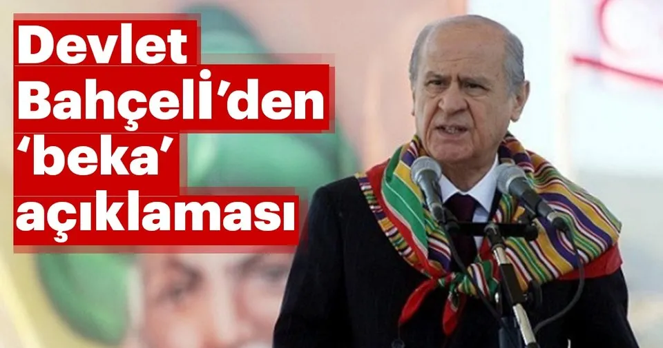 Devlet Bahceli Den Beka Aciklamasi Son Dakika Haberler