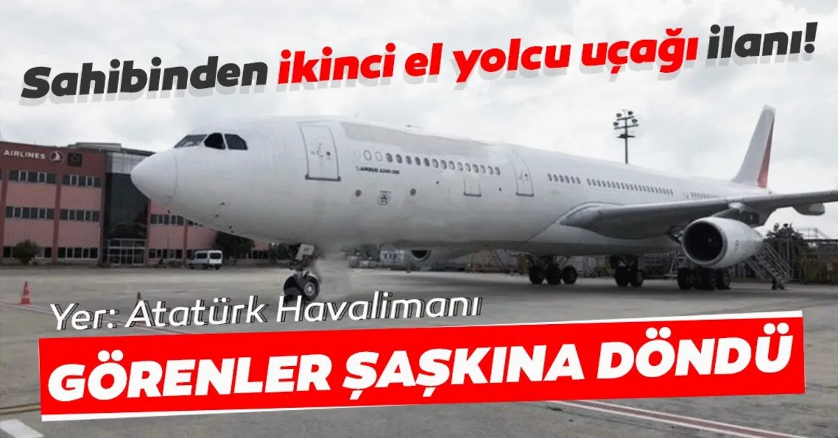 Son Dakika Sahibinden Ikinci El Satilik Yolcu Ucagi Ilani Fiyati Ise Son Dakika Haberler