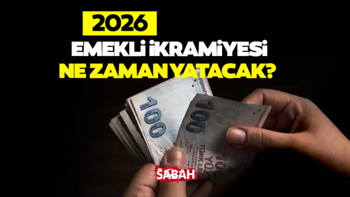 Kurban Bayramı Emekli İkramiyesi Tarihleri 2026 || Bayram ikramiyesi ne zaman yatacak?
