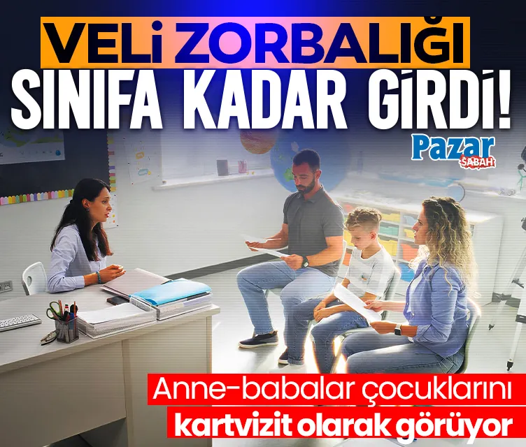 Veli zorbalığı sınıfa kadar girdi