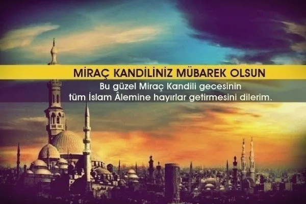 mirac kandili kutlama mesajlari