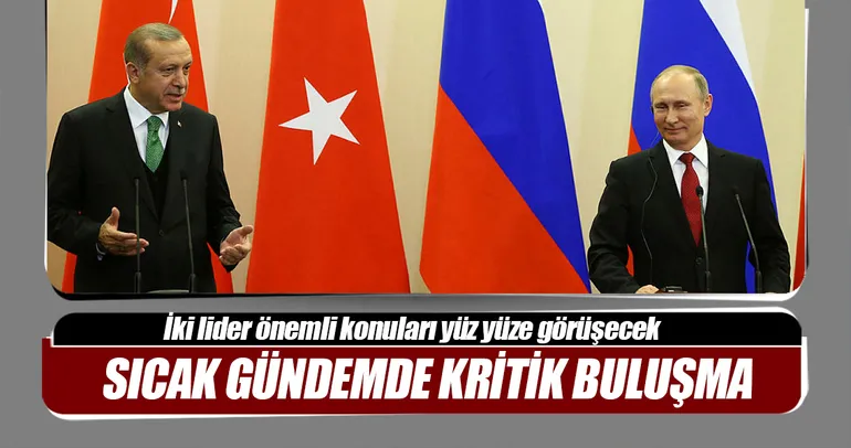 Sıcak gündemde kritik buluşma