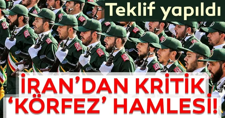 Son Dakika: İran’dan kritik ’Körfez’ hamlesi! Teklif yapıldı