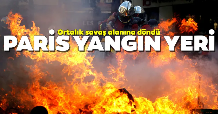 Paris yangın yeri! Sarı Yelekliler güçlenerek döndü...