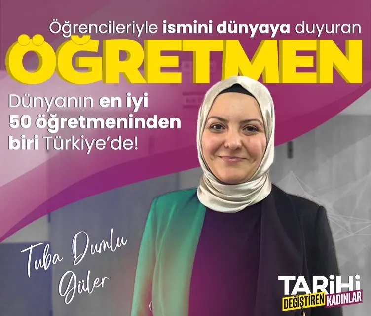 Dünyanın en iyi 50 öğretmeninden biri Türkiye’de! İsmini dünyaya duyuran öğretmen: Tuba Dumlu Güler