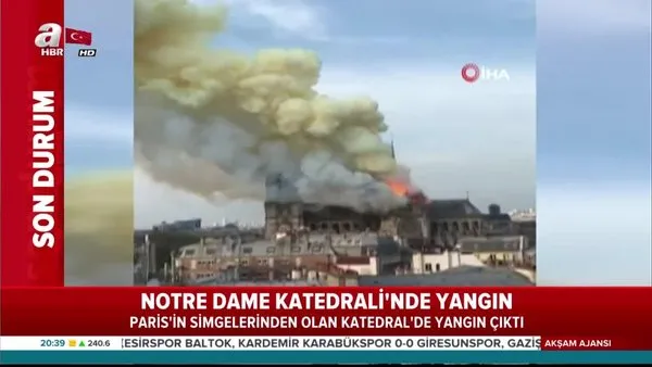 Paris'teki dünyaca ünlü Notre Dame Katedrali'nde yangın