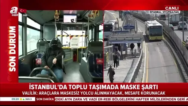 İstanbul'da toplu taşımada yeni dönem başladı! Maskesiz yolcu alınmayacak | Video