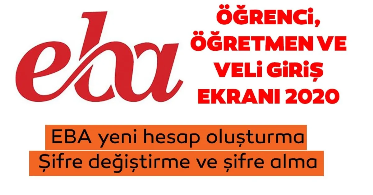 Eba Ogrenci Giris Ekrani 2020 Uzaktan Egitim Ne Zaman Baslayacak Eba Giris Ile Hesap Olusturma Ve Sifre Alma Islemleri Egitim Haberleri
