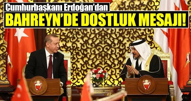 Cumhurbaşkanı Erdoğan: “Bahreyn’in yanında olmayı sürdüreceğiz”