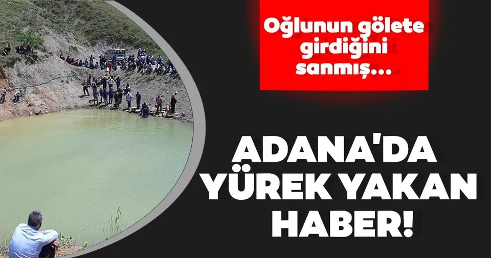 Adana Da Yurek Yakan Haber Son Dakika Haberler