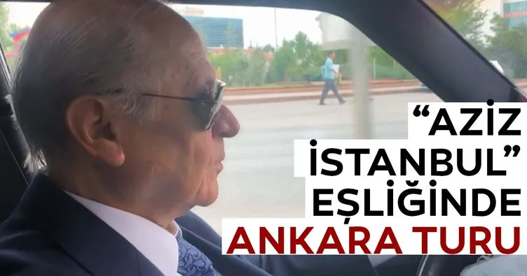 Bahçeli’den “Aziz İstanbul” eşliğinde Ankara turu