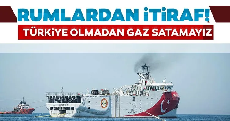 Son dakika: Rum gazetesinden itiraf: Türkiye olmadan gaz satamayız